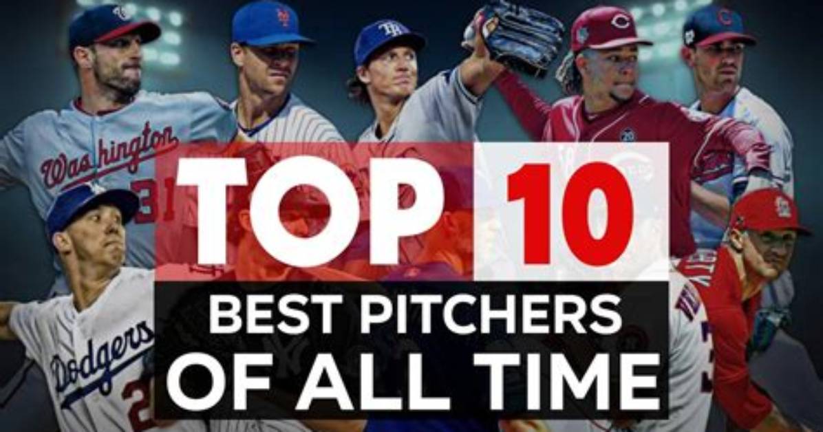 10 Best Pitchers of All Time ·