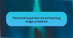 A Guide to Stage Presence and Personal Impact