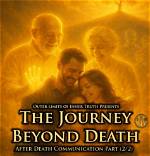 A Journey Beyond His Death
