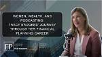 A Journey into Her Personal and Financial World