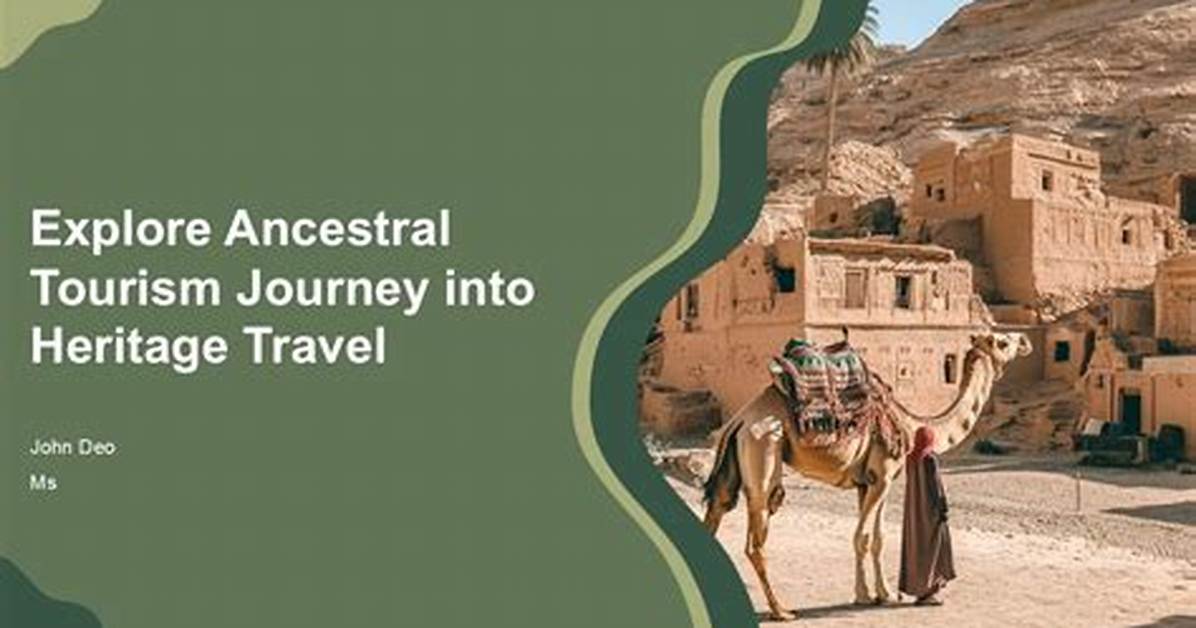 A Journey into His Heritage