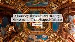 A Journey into History and Art