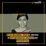 A Journey of Success, Philanthropy, and Social Impact