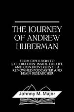 Andrew Huberman: the Journey of a Renowned Scientist and His Actress Girlfriend