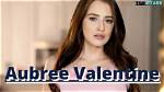 Aubree Valentine: the Enigma of Age and Fame