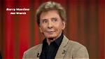 Barry Manilow's Net Worth Unveiled