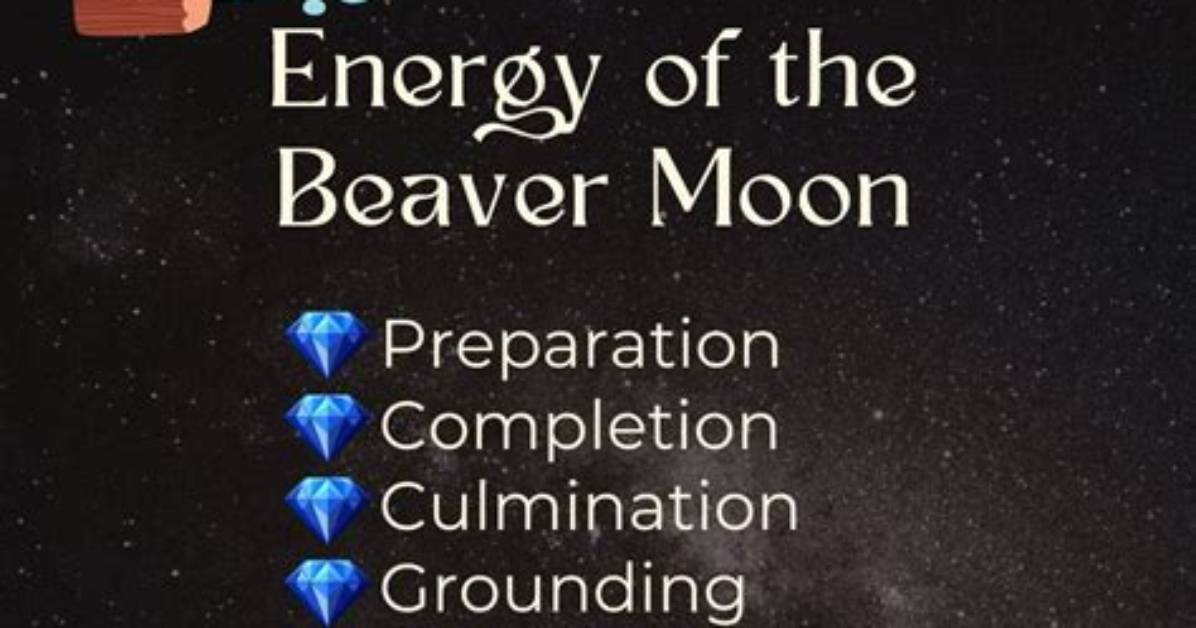 Beaver Moon: the Meaning of November's Full Moon, According to an Astrologer
