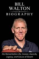 Bill Walton Biography, Life, Interesting Facts