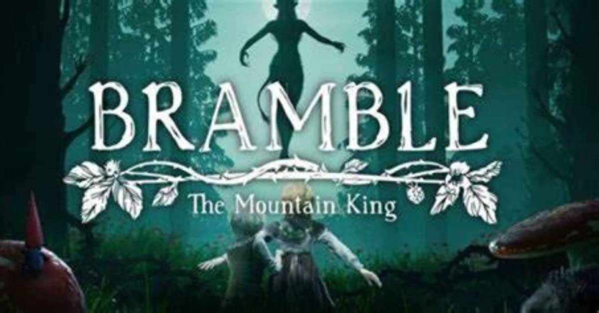 Bramble: the Mountain King Ending Guide: Unveil the Unseen