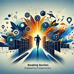 Breaking Barriers and Empowering Change