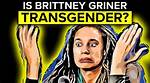Brittney Griner: an Exploration of Gender Identity and Sex at Birth