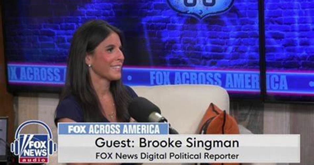 Brooke Singman Fox News Wiki, Age, Wiki, Biography, Height, Salary, Boyfriend