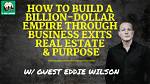 Building an Empire Through Purpose