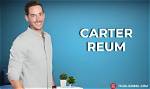 Carter Reum Bio, Family, Career, Wife, History, Net Worth