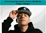 Chino Pacas Height, Weight, Net Worth, Age, Birthday, Wikipedia, Who, Nationality, Biography |