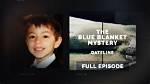 Dateline Blue Blanket Mystery Nj Timothy Wiltsey Missing Found Dead: Mom Michelle Lodzinski Charges