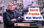 David Frecka Net Worth