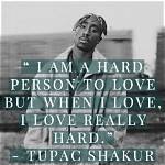 Discover Profound Love Quotes from Tupac