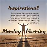 Discover the Power of Positive Inspirational Monday Blessings