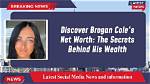 Discover the Secrets of His Net Worth