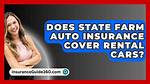 Does State Farm Insurance Have Rental Cars?