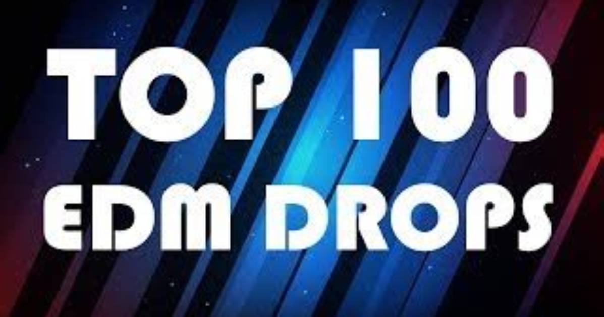 Edm Songs Best Drops | Popnable |