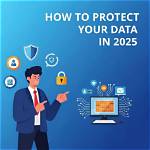 Essential Tips to Protect Your Data