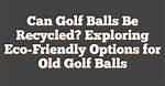 Exploring the Fascinating World of Old Balls