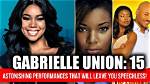 Gabrielle Union's Notable Performances: Movies and Tv Highlights