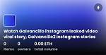 Galvancillo Instagram Leaked Video Viral, Galvancillo2 Instagram Stories the Talks Today