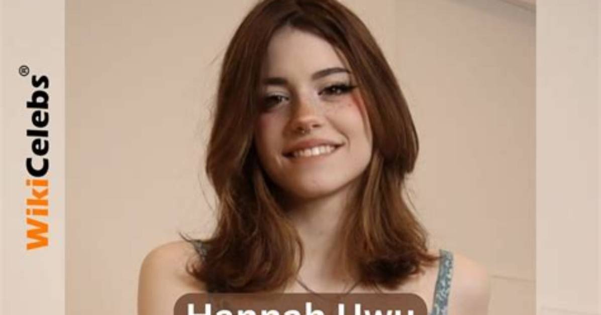 Hannah Uwu Leaked: the Controversy, Facts, and Implications