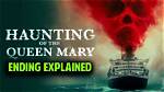 Haunting of the Queen Mary Ending Explained: Breaking Down the Movies Ending