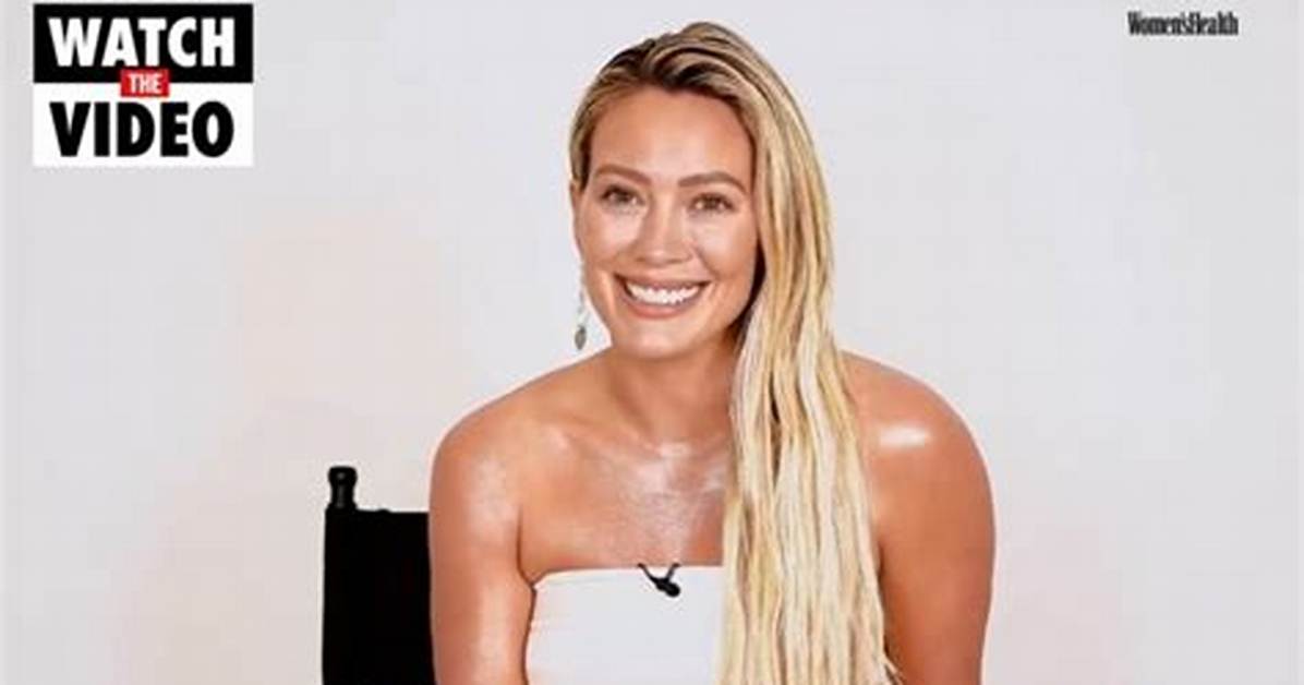 Hilary Duff Poses Nude for Magazine Cover: 'I'm Proud of My Body'
