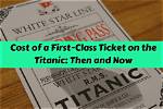 How Much Did a First Class Ticket Cost on Titanic?
