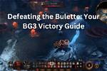 How to Defeat the Bulette in Bg3