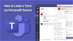 How to Leave a Team on Microsoft Teams