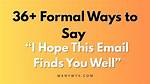 I Hope This Email Finds You Well Meme Meaning and Origin