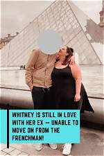 Is Whitney Still with the Frenchman? 'Rapper's' Identity Explored