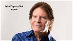 John Fogerty Net Worth ·