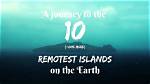 Journey to the Remotest Place on Earth: an Exploration of Isolation and Wonder