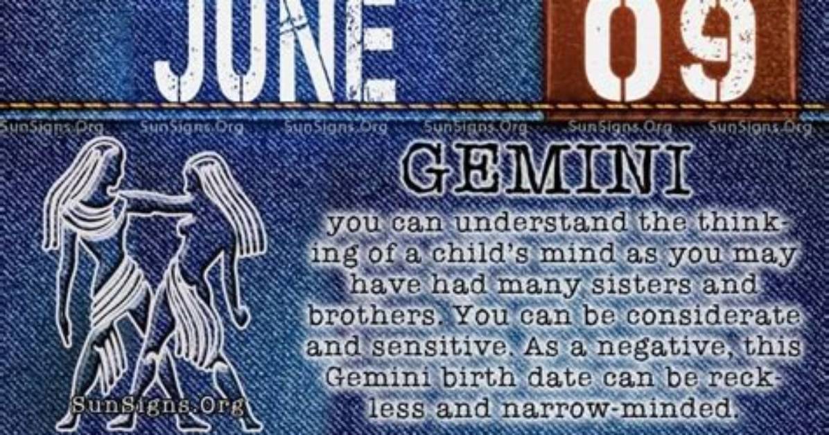 June 9 Zodiac Horoscope Birthday Personality