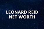 Leonard Reid Net Worth | Wife