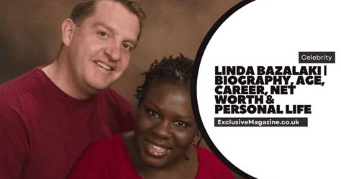 Linda Bazalaki: a Comprehensive Biography and Insight into Her Life