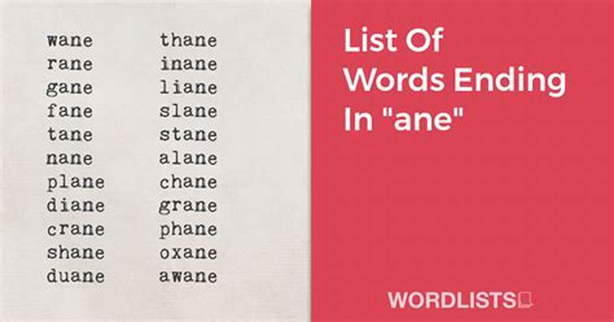 List of Words Ending with 'Ane'