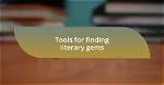 Literary Insights and Hidden Gems