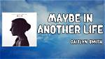 Maybe in Another Life My Love Lyrics