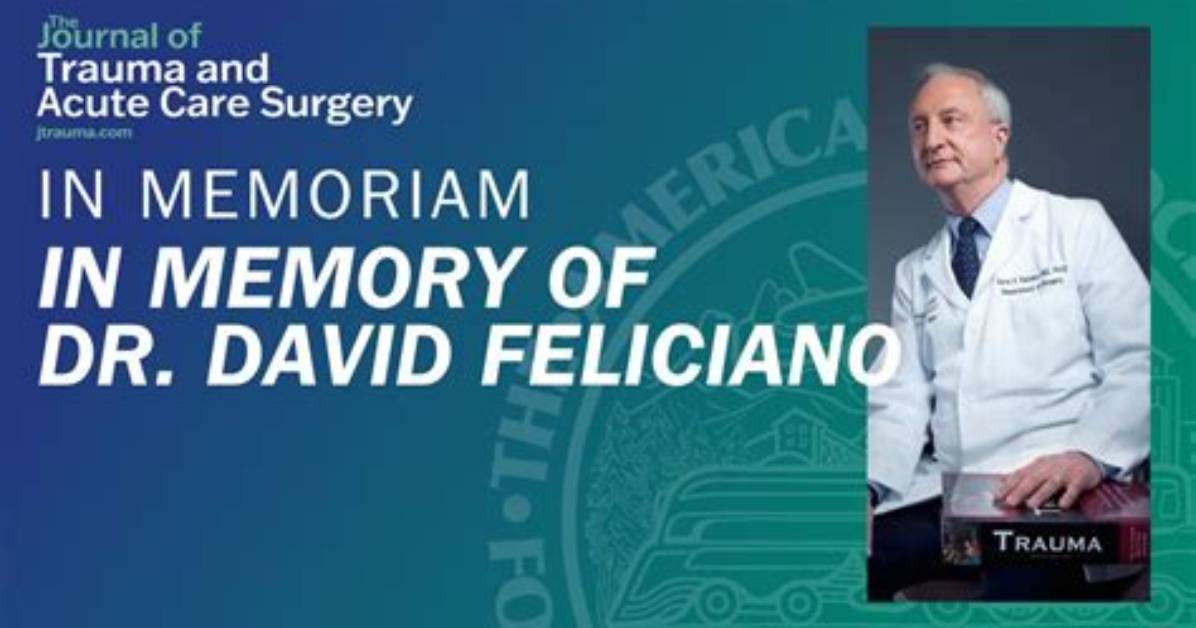 Mourning the Death of Dr. David Feliciano in Baltimore
