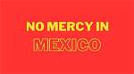 No Mercy in Mexico: the Heart-Wrenching Tale of a Father and Son