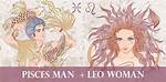 Pisces Woman and Leo Man