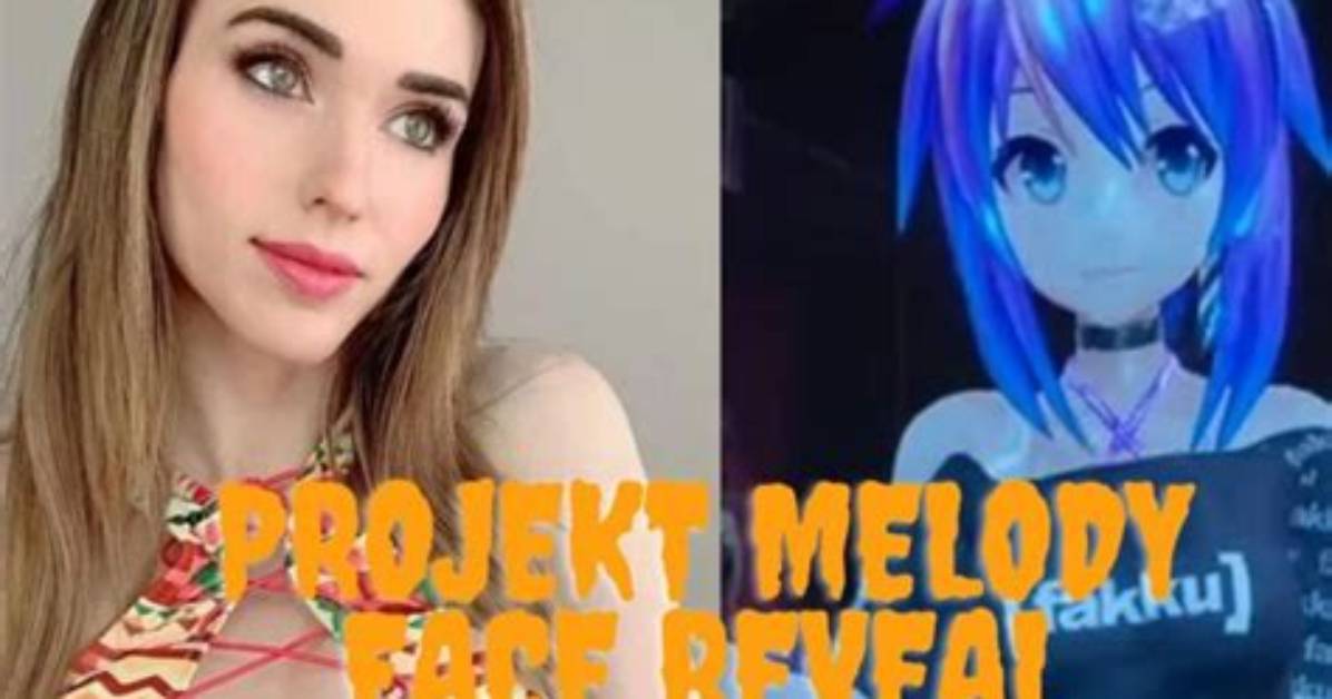 Projekt Melody's Face Reveal: Unmasking the Enigmatic Streamer